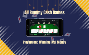 ALL RUMMY CASH GAMES